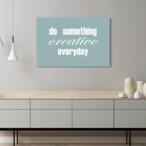Tableau - Do Something Creative Everyday (1 Part) Wide