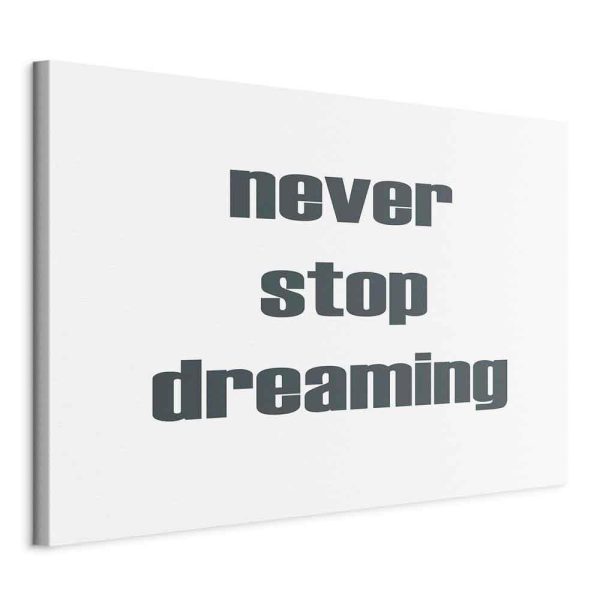 Tableau - Never Stop Dreaming (1 Part) Wide Tableau - Never Stop Dreaming (1 Part) Wide