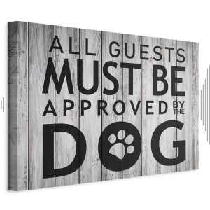 Tableau - All Guests Must Be Approved by the Dog (1 Part) Wide