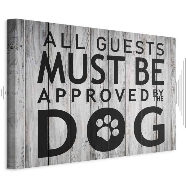 Tableau - All Guests Must Be Approved by the Dog (1 Part) Wide
