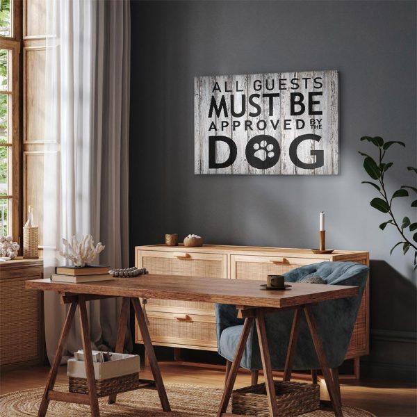 Tableau - All Guests Must Be Approved by the Dog (1 Part) Wide
