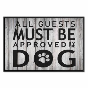 Tableau - All Guests Must Be Approved by the Dog (1 Part) Wide