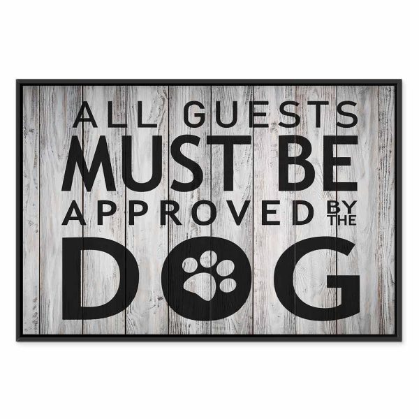 Tableau - All Guests Must Be Approved by the Dog (1 Part) Wide