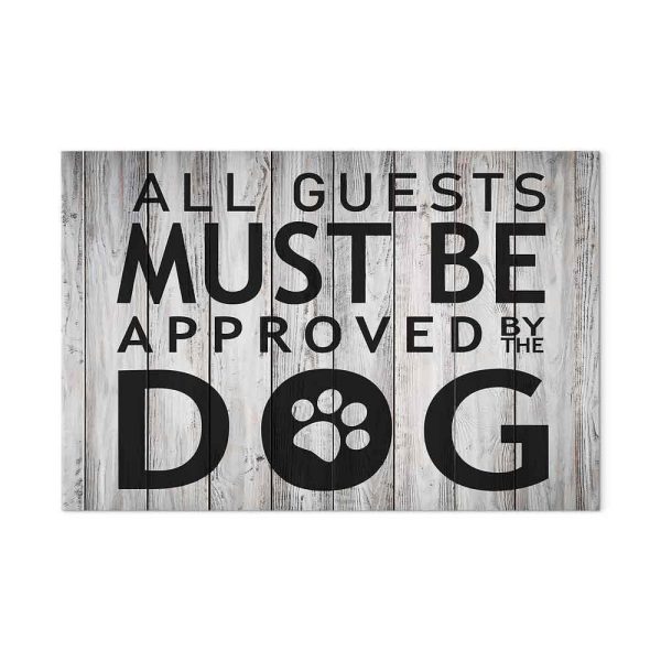 Tableau - All Guests Must Be Approved by the Dog (1 Part) Wide