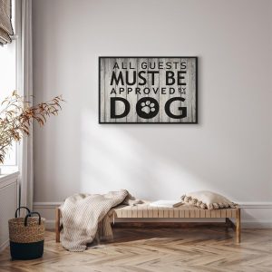Tableau - All Guests Must Be Approved by the Dog (1 Part) Wide