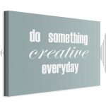 Tableau - Do Something Creative Everyday (1 Part) Wide