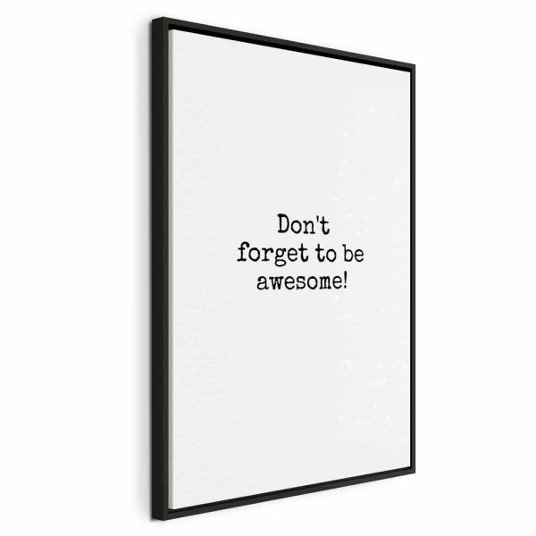 Tableau - Don't Forget to Be Awesome! (1 Part) Vertical Tableau - Don't Forget to Be Awesome! (1 Part) Vertical