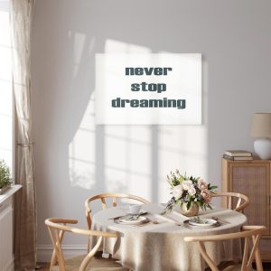 Tableau - Never Stop Dreaming (1 Part) Wide