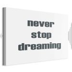Tableau - Never Stop Dreaming (1 Part) Wide