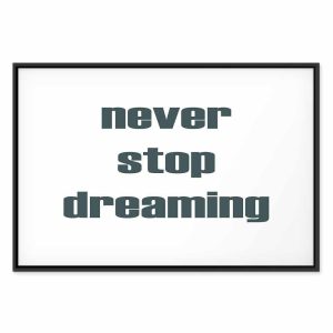 Tableau - Never Stop Dreaming (1 Part) Wide